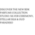 Discover the New BDK Parfums Collection Studio: Silver Ceremony, Stellar Silk & Oud Paradisio