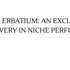 VILLA ERBATIUM: AN EXCLUSIVE DISCOVERY IN NICHE PERFUMERY