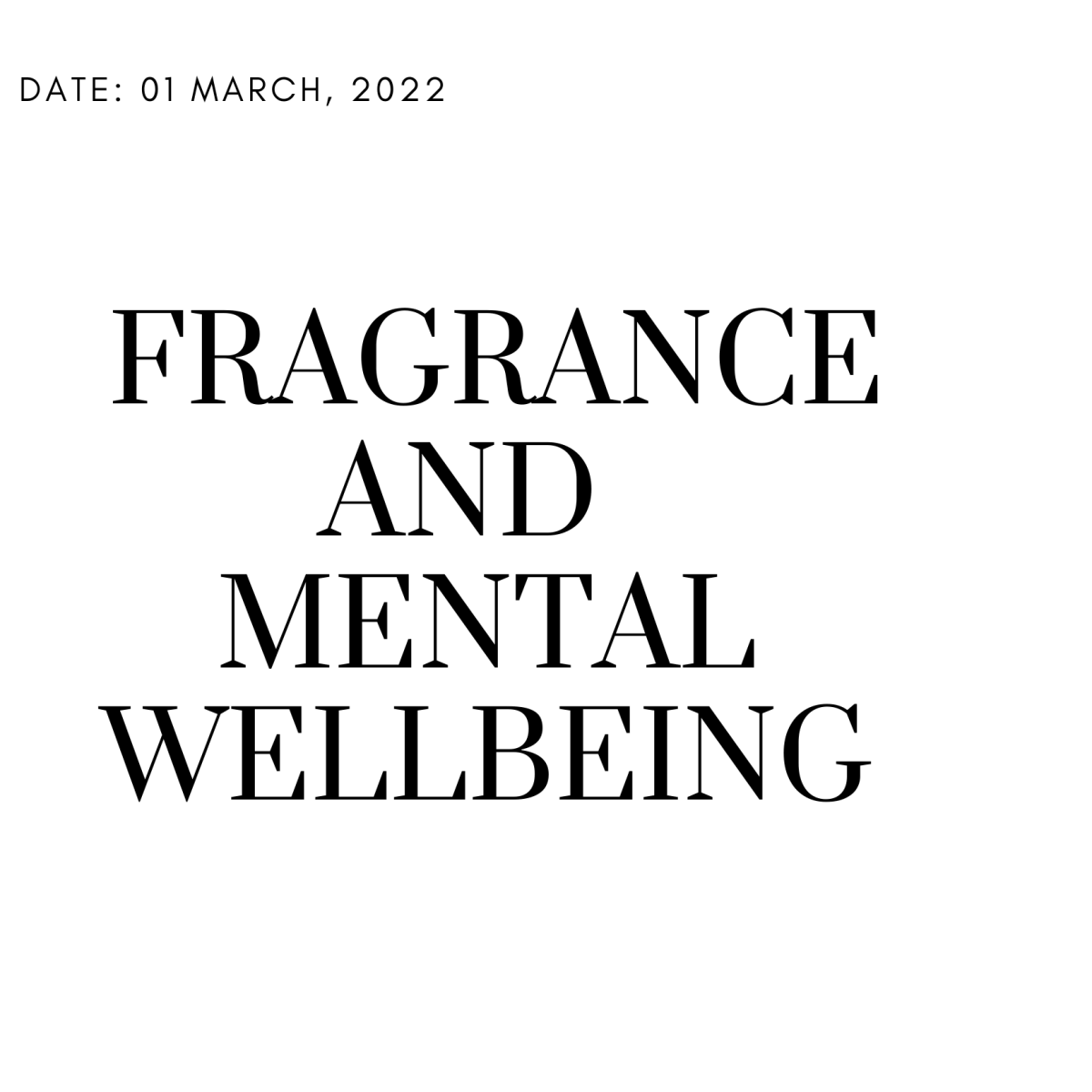 Fragrances and Mental Wellbeing