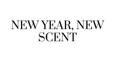 New Year, New Scent